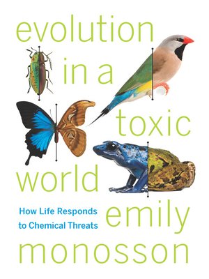 Evolution In A Toxic World By Emily Monosson 183 Overdrive